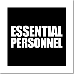 Essential Personnel Posters and Art